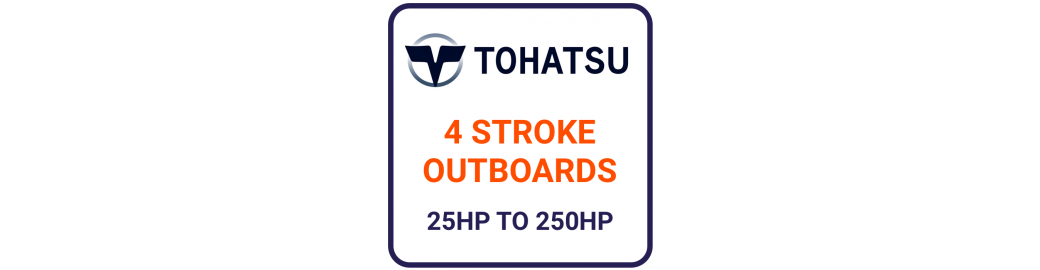 Tohatsu 4 Stroke 25HP to 250HP